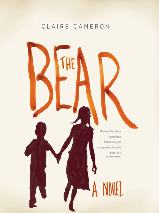 Title details for The Bear by Claire Cameron - Wait list